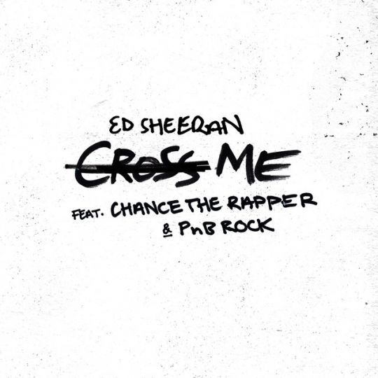 Ed Sheeran ft. Chance the Rapper & PnB Rock